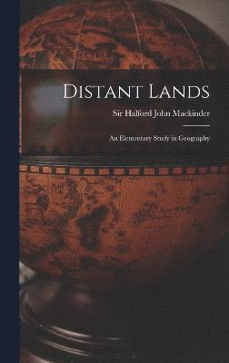 bokomslag Distant Lands; an Elementary Study in Geography