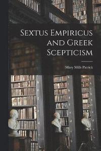 bokomslag Sextus Empiricus and Greek Scepticism
