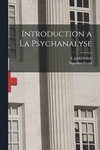 bokomslag Introduction a la psychanalyse