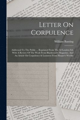 Letter On Corpulence 1