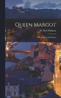 bokomslag Queen Margot
