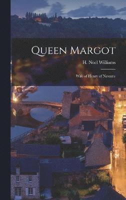 Queen Margot, Inbunden