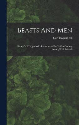 Beasts And Men