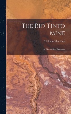 bokomslag Rio Tinto Mine