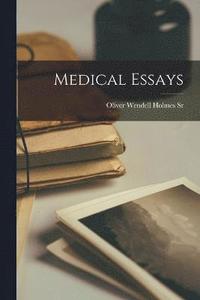 bokomslag Medical Essays