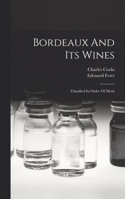Bordeaux And Its Wines