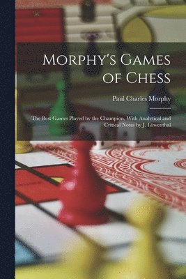 Morphy's Games of Chess 1