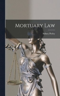 Mortuary Law 1