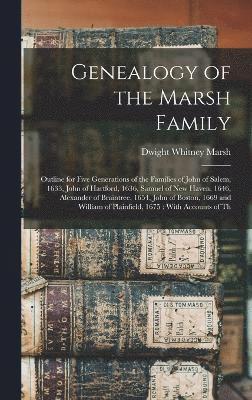 Genealogy of the Marsh Family 1