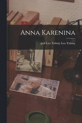 Leo Nikolayevich Tolstoy - Anna Karenina, Häftad