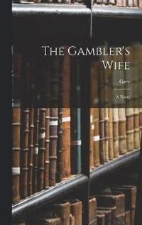 bokomslag Gambler's Wife