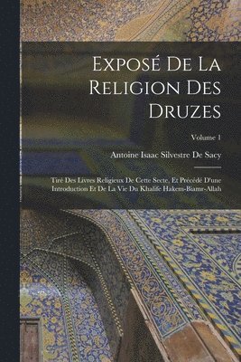 Expos De La Religion Des Druzes 1