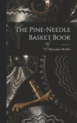 bokomslag Pine-Needle Basket Book