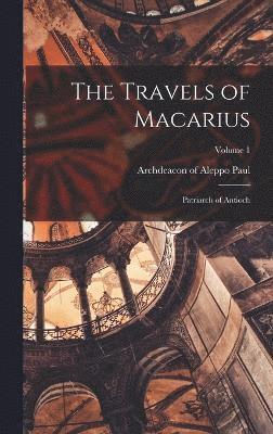 The Travels of Macarius 1