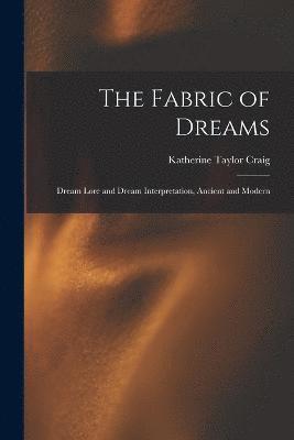 The Fabric of Dreams 1