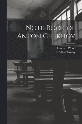 bokomslag Note-Book of Anton Chekhov