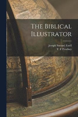 bokomslag The Biblical Illustrator