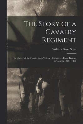 Story of a Cavalry Regiment