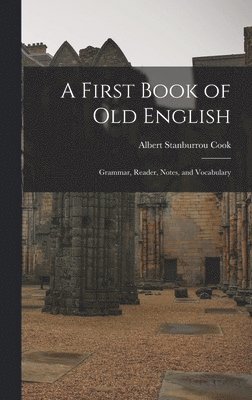 bokomslag A First Book of Old English