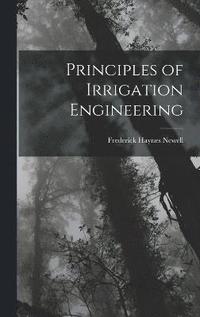 bokomslag Principles of Irrigation Engineering