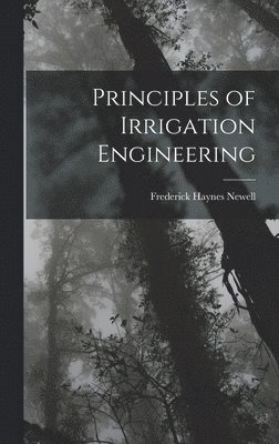 Principles of Irrigation Engineering 1