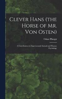 bokomslag Clever Hans (the Horse of Mr. Von Osten)