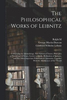 The Philosophical Works of Leibnitz 1