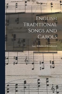 English Traditional Songs and Carols 1