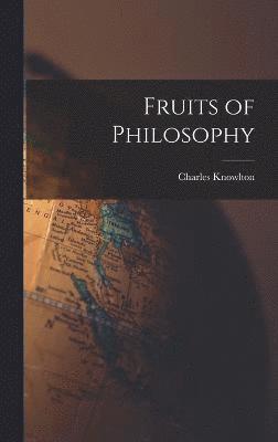 Charles Knowlton - Fruits of Philosophy, Inbunden