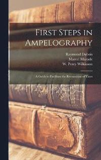 bokomslag First Steps in Ampelography