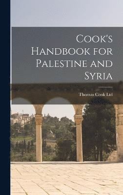 bokomslag Cook's Handbook for Palestine and Syria