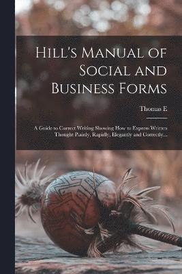 bokomslag Hill's Manual of Social and Business Forms