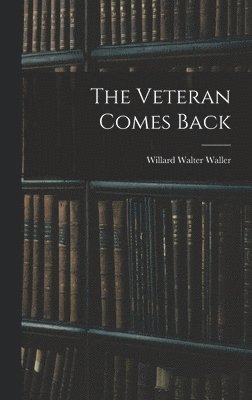 bokomslag Veteran Comes Back