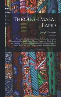 bokomslag Through Masai Land