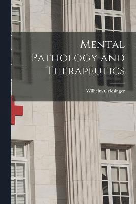 Mental Pathology and Therapeutics 1