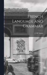 bokomslag French Language and Grammar