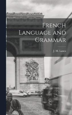 bokomslag French Language and Grammar