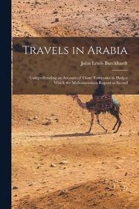 bokomslag Travels in Arabia