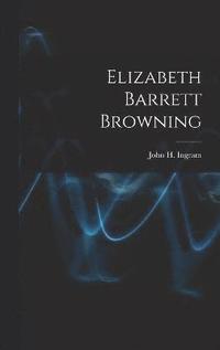 bokomslag Elizabeth Barrett Browning