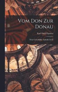 bokomslag Vom Don zur Donau