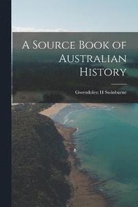 bokomslag Source Book of Australian History