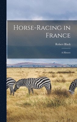 Horse-Racing in France 1