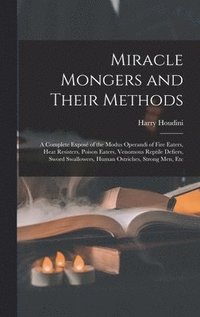 bokomslag Miracle Mongers and Their Methods