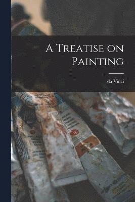 A Treatise on Painting 1