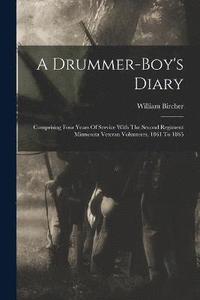 bokomslag A Drummer-boy's Diary