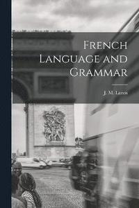 bokomslag French Language and Grammar