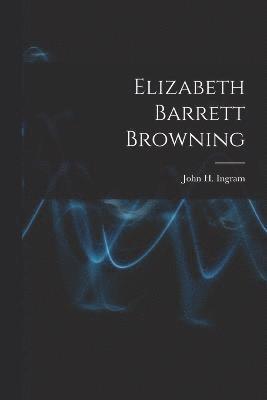 Elizabeth Barrett Browning 1