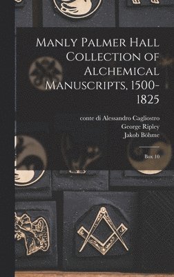 Manly Palmer Hall collection of alchemical manuscripts, 1500-1825 1
