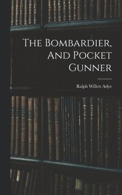 The Bombardier, And Pocket Gunner 1