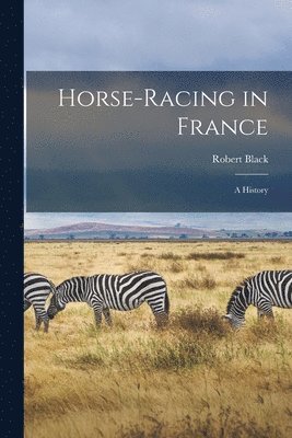 bokomslag Horse-Racing in France